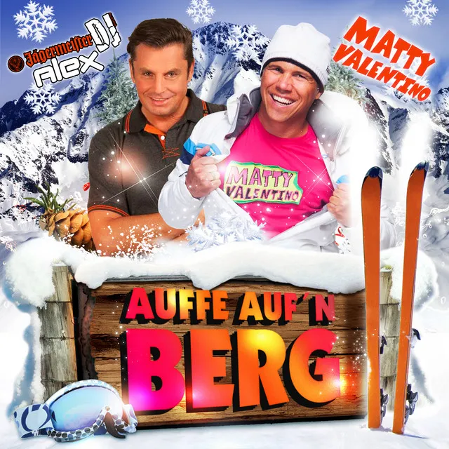 Auffe aufn Berg - Apres Ski Hits 2017 Mix XXL