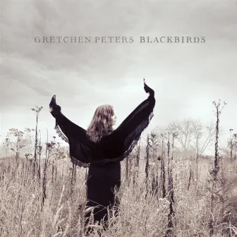 Blackbirds (Deluxe Version) by Gretchen Peters