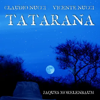 Tatarana by Claudio Nucci