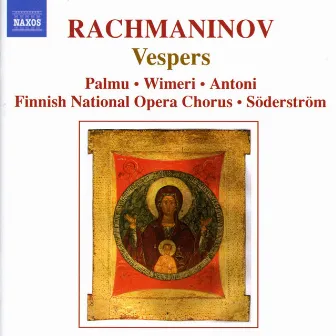 Rachmaninov: Vespers, Op. 37 by Eric-Olof Söderström