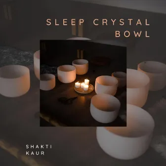 Sleep Crystal Bowl by Shakti Kaur