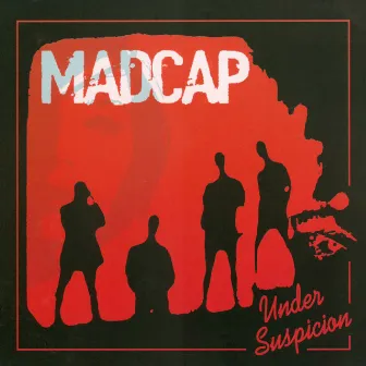 Under Suspicion by Madcap