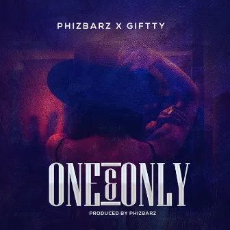 One and Only (feat. Giftty) by Phizbarz