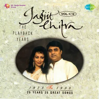 Jagjit Chitra, Vol. 1 & 2 by Chitra Singh