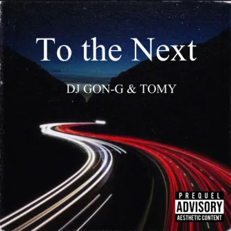 To the Next by TOMY