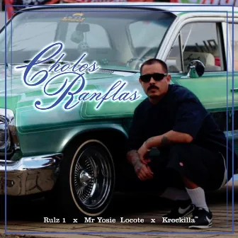 Cholos Ranflas by Krockilla