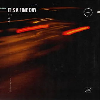 It's a Fine Day by JKRS