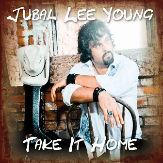 Take It Home by Jubal Lee Young