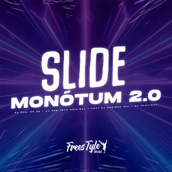 Slide Monótum 2.0 by DJ Zuki da ZS