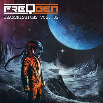 Transmissions: Vol. 02 by FreqGen