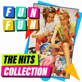 The Hits Collection by Fun Fun