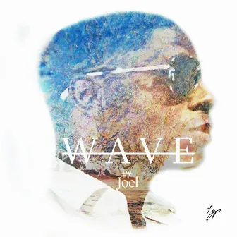 Wave by Joel