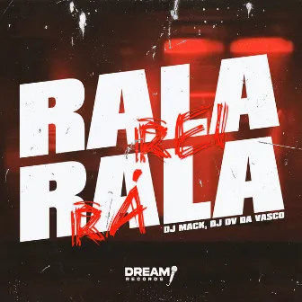 Rala Rei Rala Rá by Dream Records