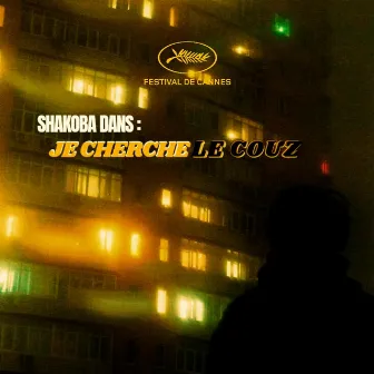 JE CHERCHE LE COUZ by Shakoba