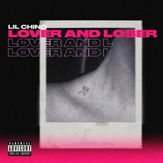 Lover and Loser by Lil Xhino