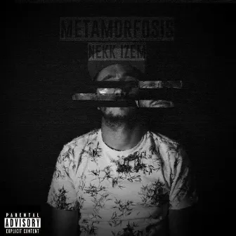 Metamorfosis by Nekk Izem