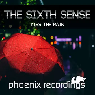 Kiss the Rain by The Sixth Sense