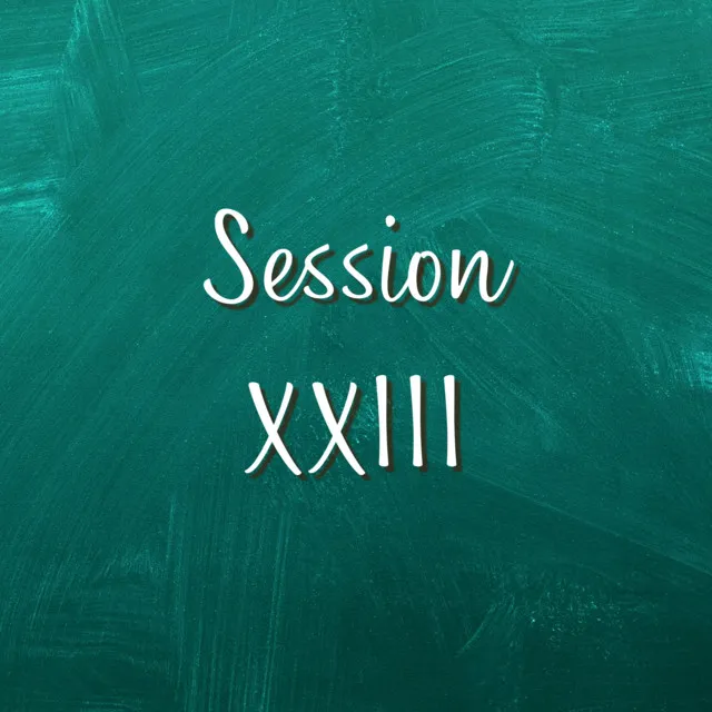 Session XXIII