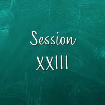 Session XXIII by Dj Gaby