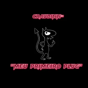 Meu Primeiro Plug by Craudinn21