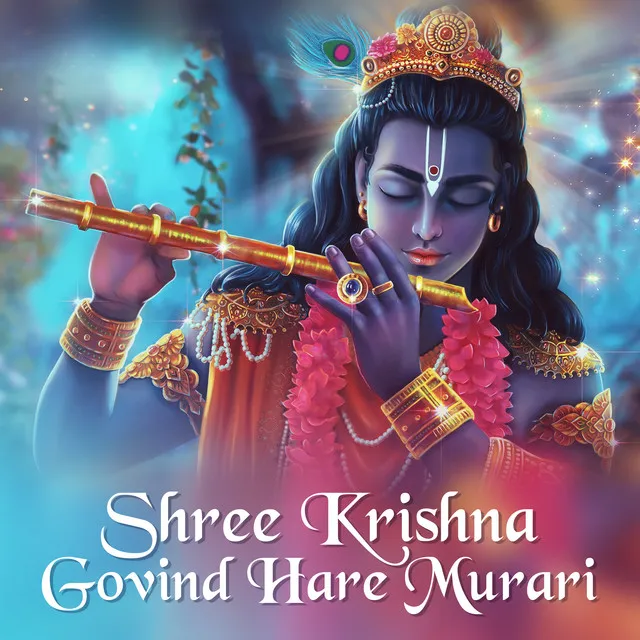 Shree Krishna Govind Hare Murari