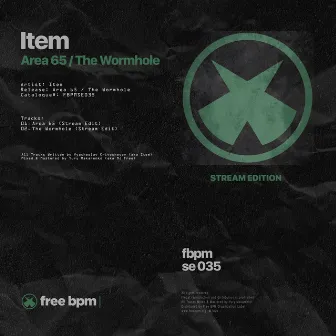 Area 65 / The Wormhole (Stream Edition) by Item