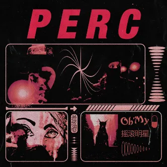 Perc by Unknown Artist