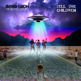 Tell The Children by Greg Leon Invasion