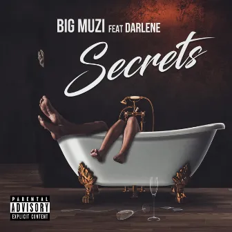 Secrets by BIG MUZI