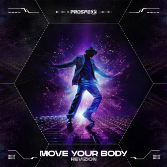 Move Your Body by Revizion