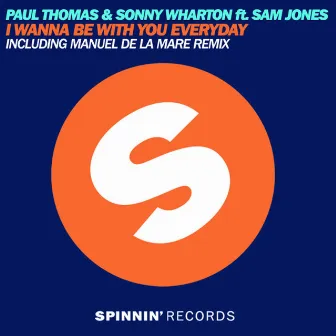 I Wanna Be With You Everyday (feat. Sam Jones) by Sonny Wharton