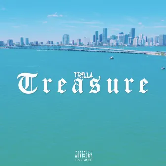 Treasure by Trilla