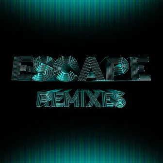 Escape (Remixes) by deadmau5