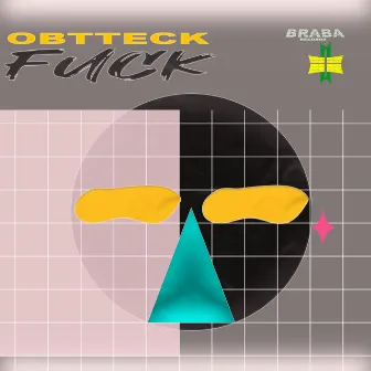 Fuck by Obtteck