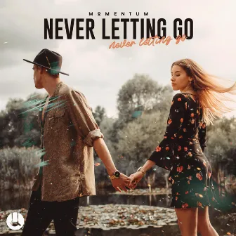 Never Letting Go by Momentum