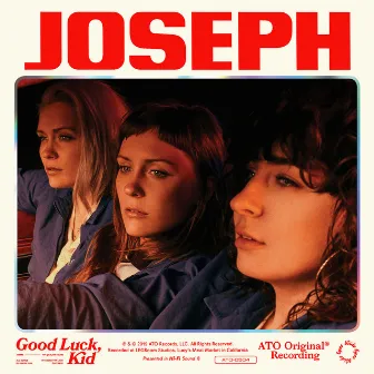 Good Luck, Kid by JOSEPH