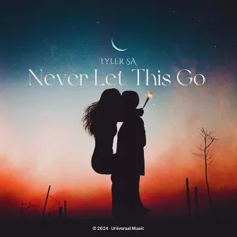 Never Let This Go by Tyler SA