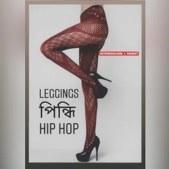 Leggings পিন্ধি Hip Hop by Notorious Sam