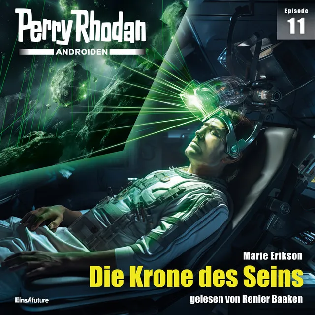 Kapitel 29 - Die Krone des Seins - Perry Rhodan - Androiden 11