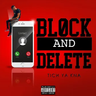 Block & Delete by Tich Ya Kna