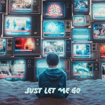 Just Let Me Go by Apex