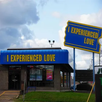 You and Yours by I Experienced Love