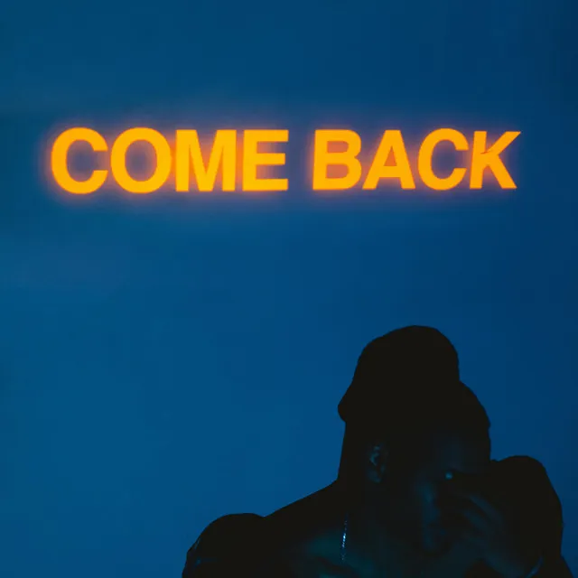 COME BACK