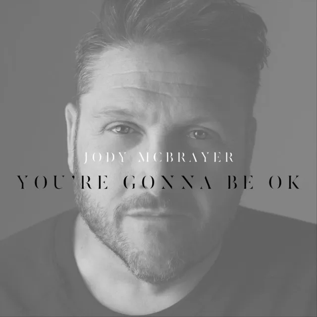 You're Gonna Be Ok