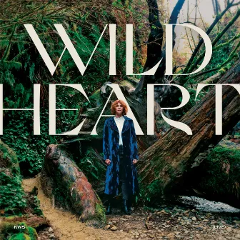 Wild Heart by Kim Walker-Smith