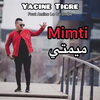 Mimti by Yacine Tigre