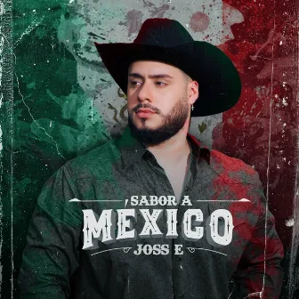 Sabor A México by Joss E.