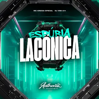 Espúria Lacônica by DJ VINI 011