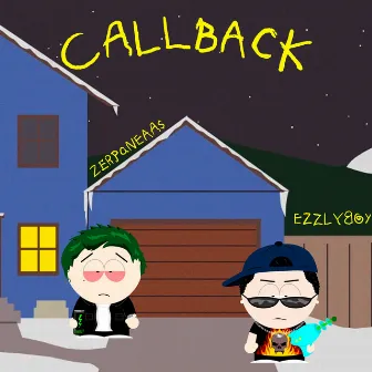 Callback by EZZLYBOY