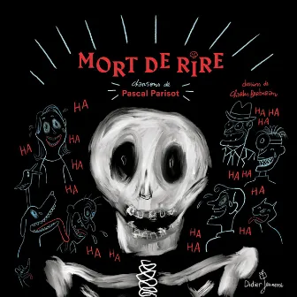 Mort de rire by Pascal Parisot